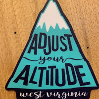 Adjust Your Altitude WV Sticker